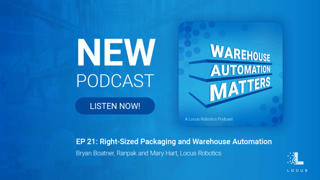 Warehouse Automation Matters Episode 21