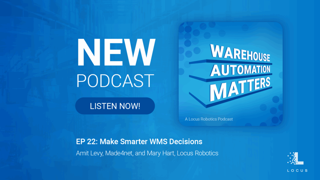 Warehouse Automation Matters Episode 22