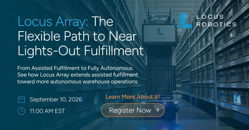 Locus Array Lights Out Fulfillment Webinar September 2026