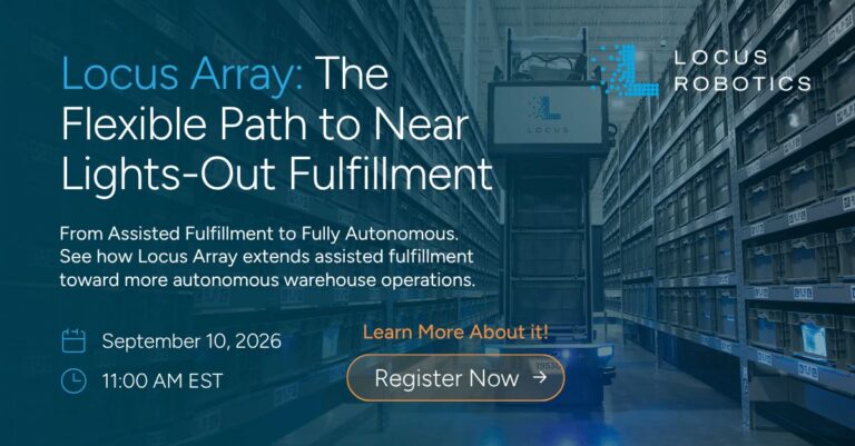 Locus Array Lights Out Fulfillment Webinar September 2026